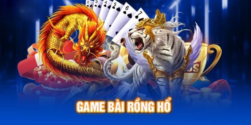 Giới thiệu tổng quan về Rồng Hổ trực tuyến Giới thiệu tổng quan về Rồng Hổ trực tuyến